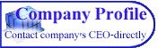 Company Profile Contact company's CEO - directly